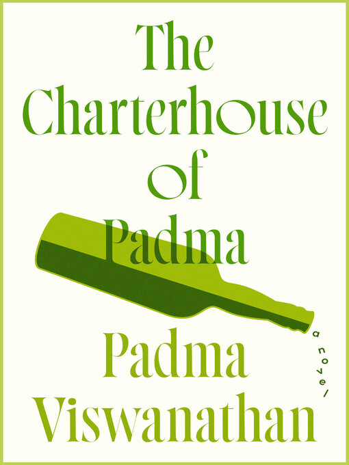 Title details for The Charterhouse of Padma by Padma Viswanathan - Wait list